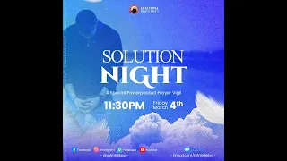 Solution Night with Pastor Tobi Popoola | Live Virtual Gathering | 4th March 2022