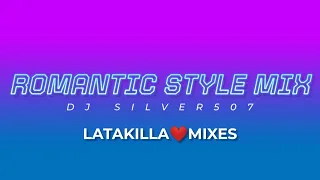 ♥ ROMANTIC STYLE MIX 2022 ❌  DEEJAY SILVER  @LaTakillaMixes (El Roockie, Tommy Real, Aspirante)