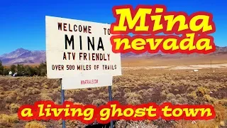 Mina Nevada A Living Ghost Town
