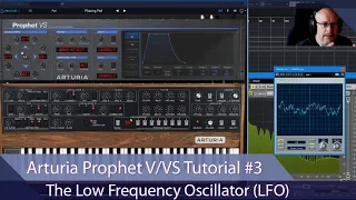 Arturia Prophet V/VS Walkthrough Ep.3 - The Low Frequency Oscillator (LFO)