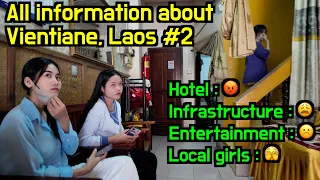 All information about Vientiane, Laos Ep 2, I don't want to recommend you to visit this city