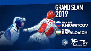 Grand Slam 2019 [Semifinals -80] Maksim KHRAMTCOV (RUS) vs Nikita RAFALOVICH (UZB)