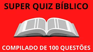 Super Quiz Bíblico compilado 100 Perguntas e respostas Teste seus conhecimentos sobre a Bíblia #7