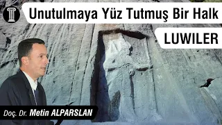 #104 Doç. Dr. Metin Alparslan - Unutulmaya Yüz Tutmuş Bir Halk: Luwiler