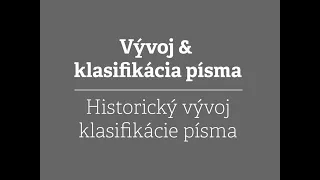 Historický vývoj klasifikácie písma