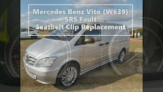 Vito SRS Fault - How To Replace Seatbelt Clip