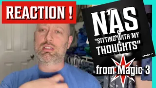 NaS - "SITTING WITH MY THOUGHTS" | REACTION (from Magic 3)