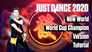 New World (World Cup Champion Version) - Krewella, Yellow Claw ft. Vava - TUTORIAL - Just Dance 2020