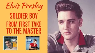 Elvis Presley - Soldier Boy - From First Take to the Master