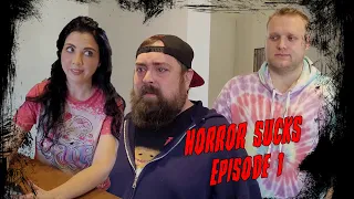 Horror Sucks Episode 1 with Jessii Vee and Tye