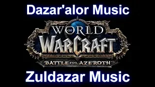 Dazar'alor Music (Zuldazar Music) - Warcraft Battle for Azeroth Music