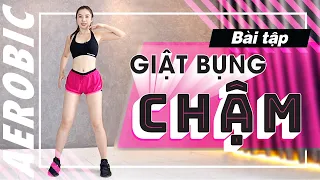 AEROBIC  DANCE | 35 | GIẬT BỤNG CHẬM 2 | Cho Người Mới Tập Aerobic | YUU YOUNG