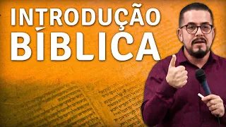 Introdução Bíblica - Estudo Bíblico e Teológico - Aula sobre a Bíblia - Palavra de Deus