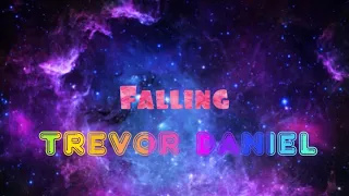 Falling Trevor Daniel lyrics (clean)