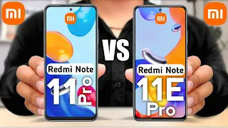 Redmi Note 11 Pro 5G vs Redmi Note 11E Pro