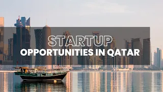 Startup opportunities in Qatar