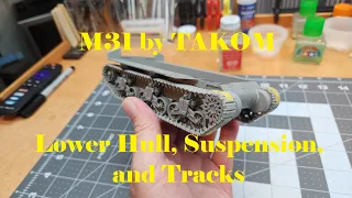 M31 US Tank Recovery Vehicle by TAKOM, Part1, Lower Hull, Suspension, Tracks