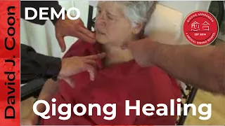 Medical Qigong Healing Demonstration