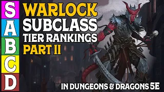 Warlock Subclass Tier Rankings (Part 2) In Dungeons and Dragons 5e