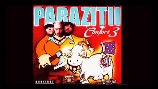 PARAZIȚII  - Confort 3 / 2005 LP full /