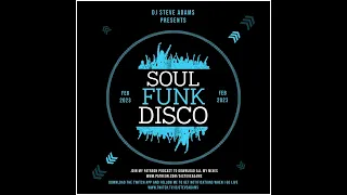 DJ Steve Adams Presents... Soul Funk Disco Feb 2023