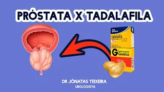 TADALAFILA PARA PRÓSTATA INCHADA!