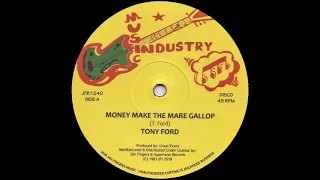 Tony Ford - Money Make The Mare Gallop (Extended Version)