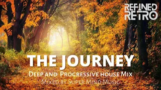 The Journey - Deep Progressive Mix (Depeche Mode, Coldplay, Air, Radiohead etc)