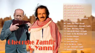 Yanni & Gheorghe Zamfir Greatest Hits 80s & 90s| The Best Instrumental Music Of All Time