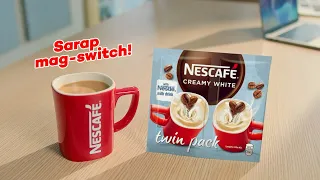 Sarap talaga mag-switch to NESCAFÉ Creamy White!