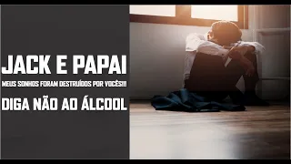 JACK E PAPAI UMA CARTA TRISTE