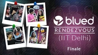 Blued x Rendezvous IIT Delhi 2019 - Finale