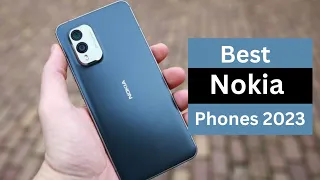 Best Nokia Phones 2023