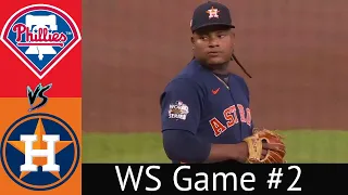 Astros VS Phillies World Series Condensed Game 2 Highlights 10/29/22