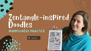 Part 2: Zentangle-inspired Patterns for Mindfulness | Art for Mindfulness | Beginner Friendly!