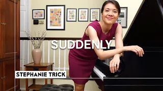 SUDDENLY | Stephanie Trick