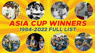 Asia Cup 2022 - Asia Cup Winners List From 1984 to 2018 | MY Cricket Production