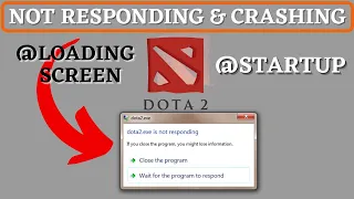 dota 2 not responding on loading screen