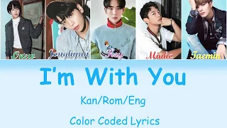 SHINee - 'I'm With You' Lyrics (Color Coded Kan|Rom|Eng)