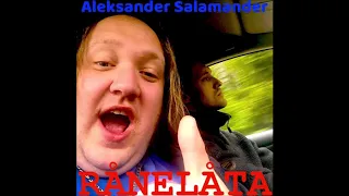 Aleksander Salamander - Rånelåta