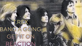 SO GOOD! - T.Rex – Bang A Gong – Get It On - REACTION