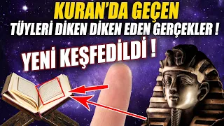 Kuranda Geçen ve İnsanın Tüylerini Diken Diken Eden Mucizevi Gerçekler !