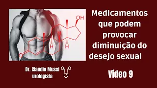 Medicamentos que podem diminuir o desejo sexual masculino