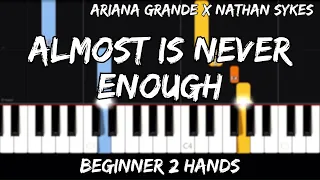 Ariana Grande x Nathan Sykes - Almost Is Never Enough - Easy Beginner Piano Tutorial - For 2 Hands