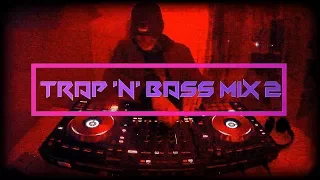 TRAP 'N' BASS LIVE MIX 2 💋⚠ - MKO