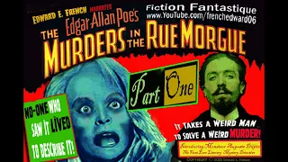 The Murders in the Rue Morgue Part ONE