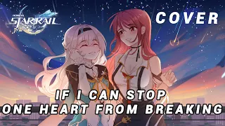 If I Can Stop One Heart From Breaking - cover by Crysalia #multiversevistas