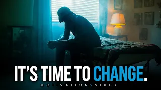 IT'S TIME TO CHANGE MY LIFE - Motivational Speech