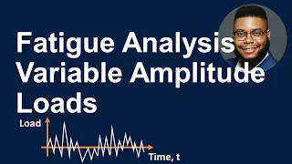 Variable Amplitude Loading - Life Estimation, Crack Growth, Crack Tip Plasticity