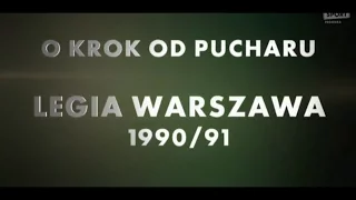 O krok od Pucharu   Legia Warszawa 1990 91